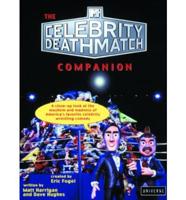 The Celebrity Deathmatch Companion