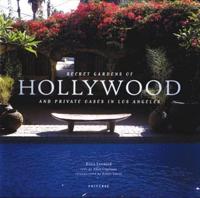The Secret Gardens of Hollywood