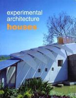 Experimental Architecture - Houses