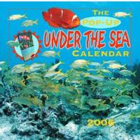 The Pop-Up Under The Sea 2006 Calendar