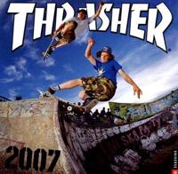 Thrasher 2007 Calendar