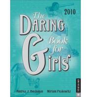 The Daring Book for Girls 2010 Calendar