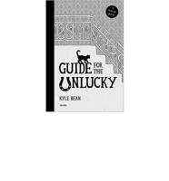 Guide for the Unlucky