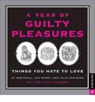 A Year of Guilty Pleasures 2011 Calendar