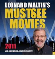 Leonard Maltin's Must-See Movies 2011 Calendar