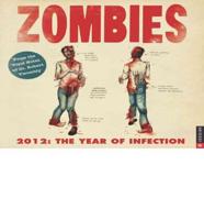 Zombies - The Year of Infection 2012 Wall Calendar