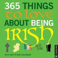365 Things to Love About Being Irish 2015 Day-to-Day Box