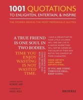 1001 Quotations to Enlighten, Entertain, & Inspire