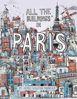 All the Buildings* in Paris
