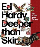 Ed Hardy - Deeper Than Skin