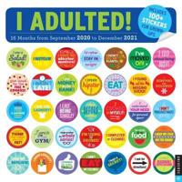 I Adulted! 16-Month 2020-2021 Wall Calendar