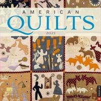 American Quilts 2021 Wall Calendar