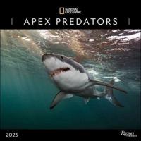 National Geographic: Apex Predators 2025 Wall Calendar