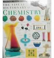 The Visual Dictionary of Chemistry