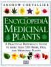 The Encyclopedia of Medicinal Plants