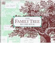 Our Family Tree Record Book