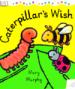 Caterpillar's Wish