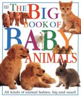 The Big Book of Baby Animals