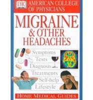 American College of Physicians Home Medical Guide to Migraine & Other Headaches