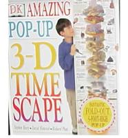 The Amazing Pop-Up 3-D Time Scape