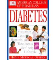 American College of Physicians Home Medical Guide to Diabetes