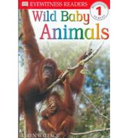 DK Readers L1: Wild Baby Animals