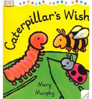 Caterpillar's Wish