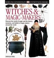 Witches & Magic-Makers