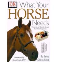 What Your Horse Needs