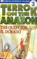 DK Readers: Terror on the Amazon