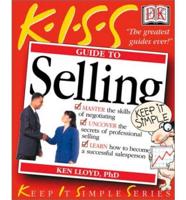 K.I.S.S Guide to Selling