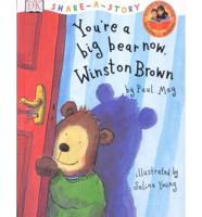 You're a Big Bear Now, Winston Brown!