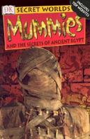 Mummies and the Secrets of Ancient Egypt