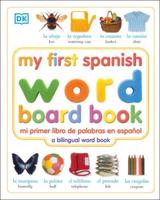 My First Spanish Word Board Book