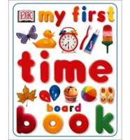 My First Time Board Book