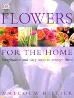 Flowers for the Home