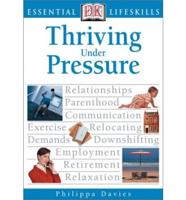 Thriving Under Pressure