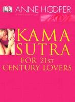 Kama Sutra for 21St-Century Lovers
