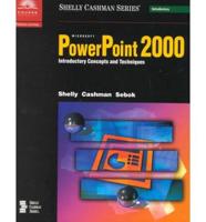 Microsoft Powerpoint 2000 Introductory Concepts and Techniques