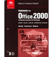 Microsoft Office 2000 Introductory Concepts and Techniques Workbook
