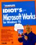 The Complete Idiot's Guide to Microsoft Works for Windows 95