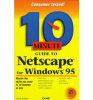 10 Minute Guide to Netscape for Windows 95