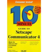10 Minute Guide to Netscape Communicator 4