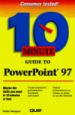 10 Minute Guide to PowerPoint¬ 97