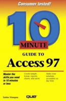 10 Minute Guide to Access 97