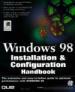 Windows 98 Installation and Configuration Handbook