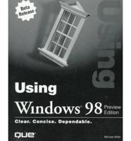 Using Windows 98 Preview Edition