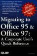 Migrating to Office 95 & Office 97
