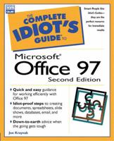 The Complete Idiot's Guide to Microsoft Office 97