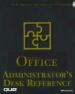 Microsoft Office Administrator's Desk Reference